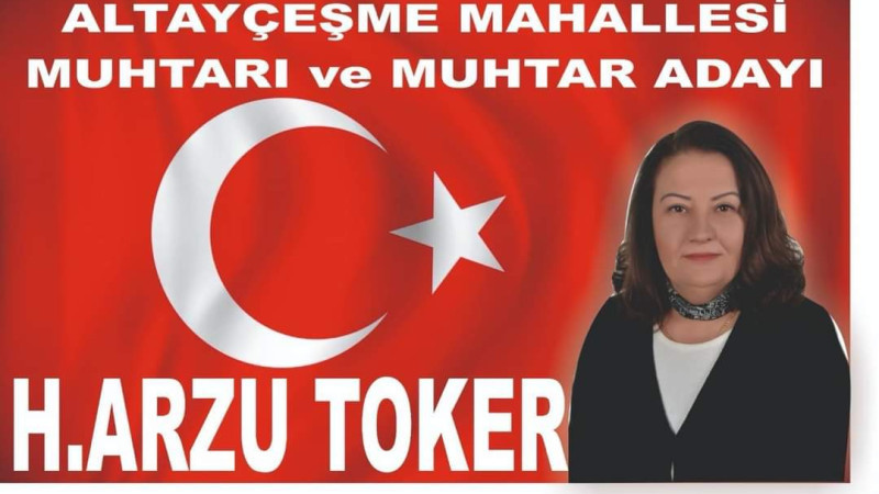 MAHALLENIN ARZUSU RAKİPSİZ MUHTAR ARZU TOKER